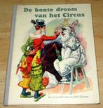 De Bonte Droom van het Circus, Boeken, Prentenboeken en Plaatjesalbums, Ophalen of Verzenden, Gelezen, Plaatjesalbum