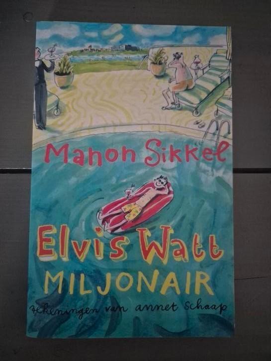 Elvis Watt, Miljonair - Marion Sikkel, Boeken, Kinderboeken | Jeugd | onder 10 jaar, Zo goed als nieuw, Fictie algemeen, Ophalen of Verzenden
