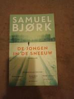 De Jongen in de Sneeuw - Samuel Bjørk Thriller, Ophalen of Verzenden, Zo goed als nieuw, Samuel Bjørk, Nederland