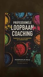 Professionele loopbaancoaching, 3e herziene editie, Ophalen of Verzenden, Zo goed als nieuw, Rozemarijn Dols; Moniek Hiemink