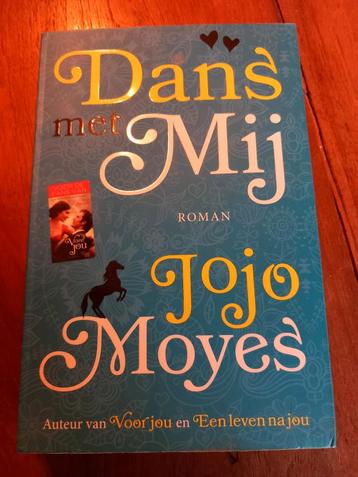 Jojo Moyes - Dans met mij beschikbaar voor biedingen