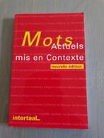 Mot Actuels mis en Contexte Intertaal, Frans, Ophalen of Verzenden, Alpha, Nieuw, HBO