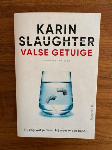 Karin Slaughter; Valse getuige beschikbaar voor biedingen