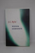 Wedergeboorte - J.C. Ryle, Boeken, Ophalen of Verzenden, Gelezen