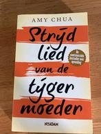 Strijdlied van de tijgermoeder - Amy Chua, Ophalen of Verzenden, Zo goed als nieuw, Opvoeding tot 6 jaar