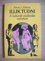 Hongaars boek - Köves J. Julianna : Illik tudni - magyar, Zo goed als nieuw, Köves J. Julianna, Hongaars, Ophalen of Verzenden