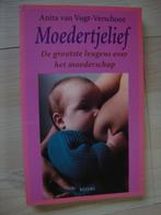 MOEDERTJELIEF door Anita van Vugt-Verschoor De grootste, Boeken, Ophalen of Verzenden, Zo goed als nieuw