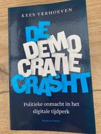 De democratie crasht Kees Verhoeven, Boeken, Politiek en Maatschappij, Nederland, Gelezen, Ophalen of Verzenden