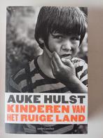 Auke Hulst - Kinderen van het ruige land, Boeken, Romans, Ophalen of Verzenden, Zo goed als nieuw, Nederland