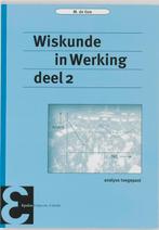 Wiskunde in werking / deel 2 / 9789050411103, Ophalen of Verzenden, Gelezen, M. de Gee