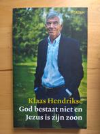 Klaas Hendrikse - God bestaat niet en Jezus is zijn zoon, Boeken, Ophalen of Verzenden, Gelezen, Klaas Hendrikse, Christendom | Protestants