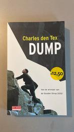 Charles den Tex - Dump, Boeken, Nieuw, Charles den Tex, Ophalen of Verzenden, Nederland