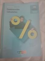 Commerciële calculaties- Leerwerkboek, Boeken, Schoolboeken, Nieuw, Overige niveaus, Nederlands, Inge Berg