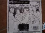 braak - lachen met de meiden 10j, 7 inch, Single, Ophalen of Verzenden, Zo goed als nieuw