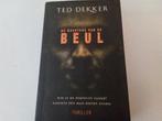De Beul ( Ted Dekker (Thriller, Ophalen of Verzenden, Zo goed als nieuw