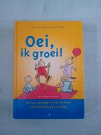 Oei, ik groei!De 10 sprongen in de ontwikkeling van je baby, Boeken, Zwangerschap en Opvoeding, Opvoeding tot 6 jaar, H. van de Rijt; F.X. Plooij