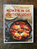 Koken in de buitenlucht ~ Petra Knoth, Ophalen of Verzenden, Zo goed als nieuw, Overige gebieden, Overige typen