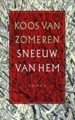 Koos van Zomeren: Sneeuw van Hem, Verzenden, Gelezen, Koos van Zomeren, Nederland