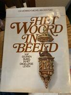Het Woord in Beeld vijf eeuwen bijbel dagelijks leven boek, Ophalen of Verzenden, Gelezen, Christendom | Katholiek