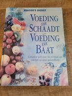 Voeding die schaadt, voeding die baat, Boeken, Ophalen of Verzenden, Zo goed als nieuw
