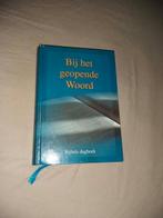 bij het geopende woord bijbelsdagboek 2016, Ophalen of Verzenden, Zo goed als nieuw, Diverse auteurs, Christendom | Protestants