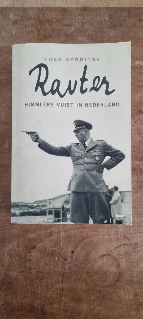 Rauter: Himmlers vuist in Nederland - Theo Gerritsen, Boeken, Theo Gerritsen, Ophalen of Verzenden, 20e eeuw of later, Gelezen