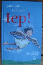 Iep! - Joke van Leeuwen - hc, Boeken, Ophalen of Verzenden, Zo goed als nieuw, Joke van Leeuwen