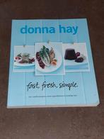 Donna Hay fast fresh simple nieuwstaat, Boeken, Ophalen of Verzenden