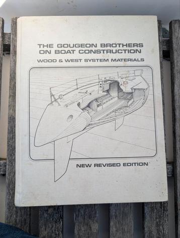 The Gougeon Brothers on boat construction.  beschikbaar voor biedingen