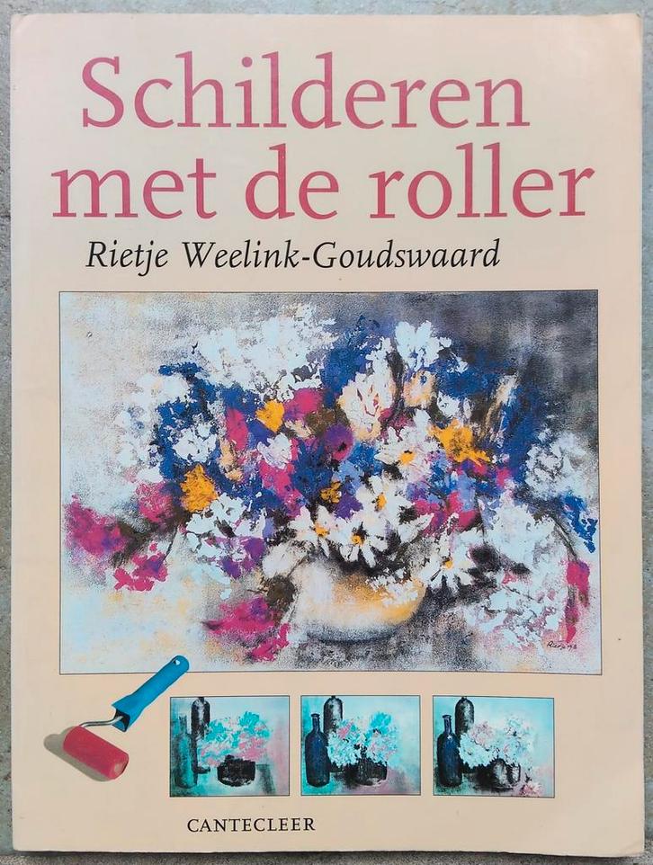 Schilderen met de roller door Rietje Welink, Boeken, Hobby en Vrije tijd, Zo goed als nieuw, Tekenen en Schilderen, Ophalen of Verzenden