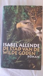 Isabel Allende  De stad van de wilde goden, Gelezen, Ophalen of Verzenden, Isabel Allende