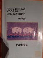 Breimachine Brother KH930, Hobby en Vrije tijd, Breien en Haken, Ophalen, Gebruikt, Breien, Machine