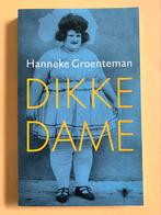 Hanneke Groenteman - De dikke dame, Boeken, Nieuw, Ophalen of Verzenden, Hanneke Groenteman, Nederland