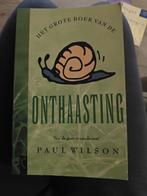 P. Wilson - Het grote boek van de ONTHAASTING, Boeken, Ophalen of Verzenden, Zo goed als nieuw, P. Wilson