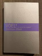 Voel! - Matthew Elliott - Het gevoel van je geloof, Ophalen of Verzenden, Gelezen, Christendom | Protestants