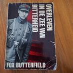 Fox Butterfield - Overleven in de zee van bitterheid, Boeken, Gelezen, Ophalen of Verzenden, 20e eeuw of later