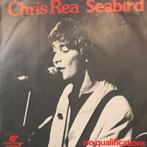 Chris Rea - Seabird (zeldzaam), Ophalen of Verzenden