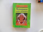 Menopauze zonder medicijnen - Linda Ojeda, Boeken, Ophalen of Verzenden, Zo goed als nieuw, Dieet en Voeding
