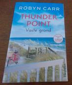 Thunder Point: Vaste grond / Robyn Carr, Ophalen of Verzenden, Zo goed als nieuw, Robyn Carr