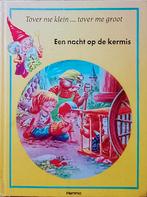 Een Nacht Op De Kermis, Boeken, Kinderboeken | Kleuters, Gelezen, 5 of 6 jaar, Fictie algemeen, Jongen of Meisje