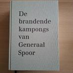 De brandende kampongs van Generaal Spoor, Ophalen of Verzenden, Zo goed als nieuw