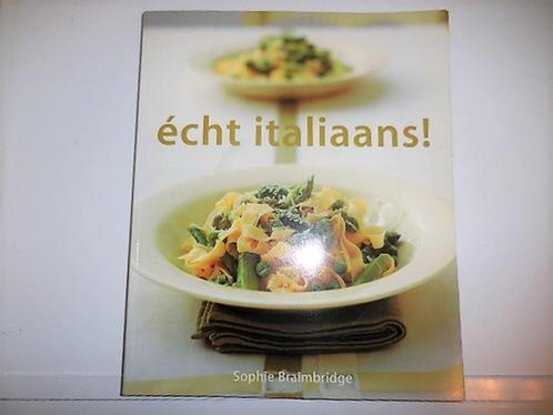Echt Italiaans! Kookboek, Sopie Braimbridge, Boeken, Kookboeken, Zo goed als nieuw, Voorgerechten en Soepen, Hoofdgerechten, Taart, Gebak en Desserts
