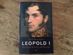 Leopold I: de eerste koning van Europa van Gita Deneckere, Ophalen of Verzenden, Zo goed als nieuw, Politiek