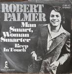 Robert Palmer - Man smart, Woman smarter ( 7-inch vinyl ), Ophalen of Verzenden, Zo goed als nieuw, Pop