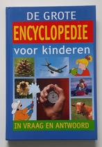 De grote encyclopedie voor kinderen, Boeken, Kinderboeken | Jeugd | onder 10 jaar, Ophalen of Verzenden, Zo goed als nieuw, Non-fictie