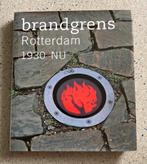Brandgrens Rotterdam 1930 - 2010, Verzenden, Zo goed als nieuw