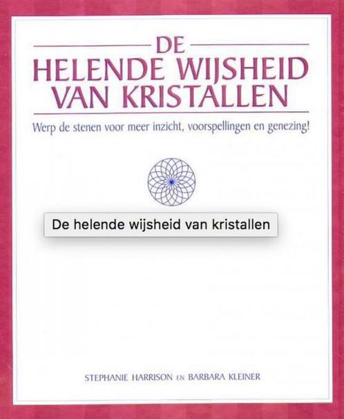 Stephanie Harrison De helende wijsheid van kristallen, Boeken, Esoterie en Spiritualiteit, Nieuw, Spiritualiteit algemeen, Ophalen of Verzenden