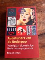 Avonturiers van de Nederpop - Edwin Hofman, Artiest, Ophalen of Verzenden, Zo goed als nieuw, Edwin Hofman