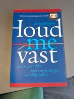 Sue Johnson - Houd me vast, Boeken, Gelezen, Sue Johnson, Overige typen, Ophalen of Verzenden