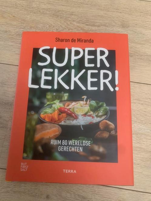 Sharon de Miranda - Superlekker!, Boeken, Kookboeken, Zo goed als nieuw, Ophalen of Verzenden